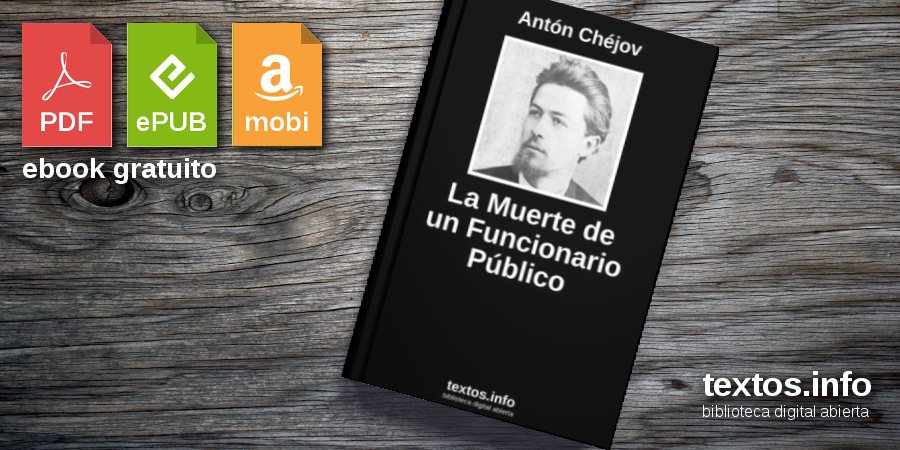 Libro Gratis La Muerte De Un Funcionario P Blico Ant N Ch Jov