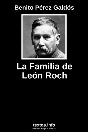 La Familia de León Roch, de Benito Pérez Galdós