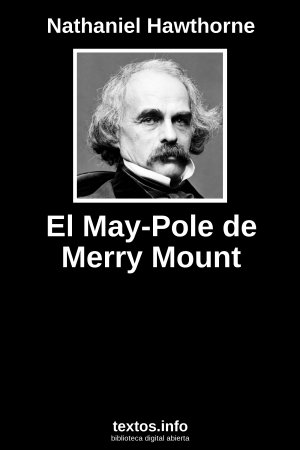 El May-Pole de Merry Mount, de Nathaniel Hawthorne