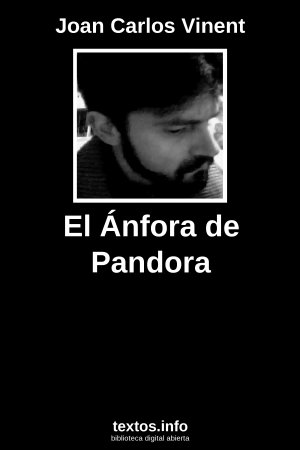 ePub El Ánfora de Pandora, de Joan Carlos Vinent