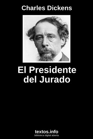 El Presidente del Jurado, de Charles Dickens