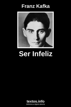 Ser Infeliz