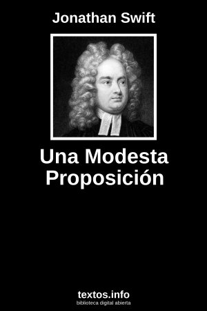 Una Modesta Proposición, de Jonathan Swift