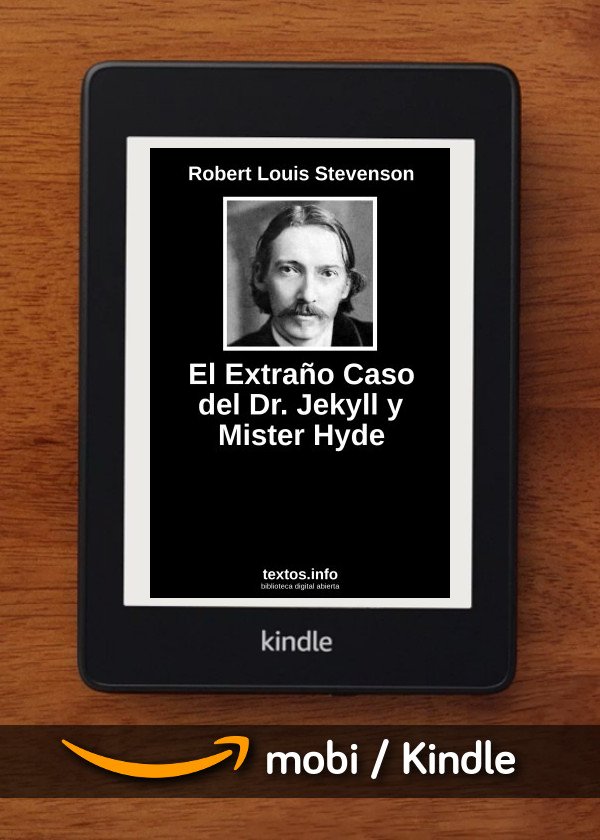 El Extraño Caso del Dr. Jekyll y Mister Hyde