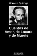 Cuentos de Amor de Locura y de Muerte