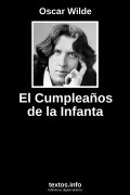 El Cumpleaños de la Infanta, de Oscar Wilde
