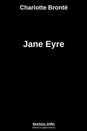 Jane Eyre, de Charlotte Brontë