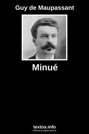 Minué, de Guy de Maupassant