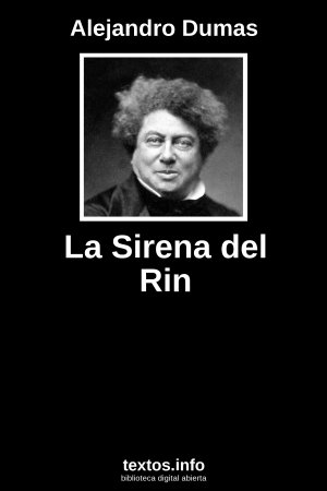 La Sirena del Rin, de Alejandro Dumas