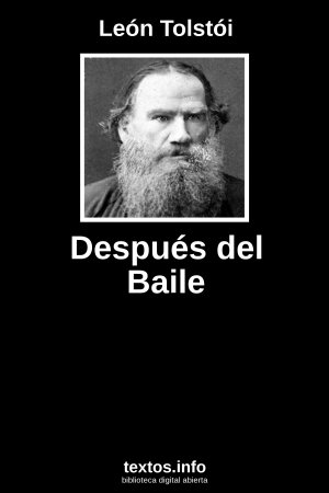 Después del Baile, de León Tolstói