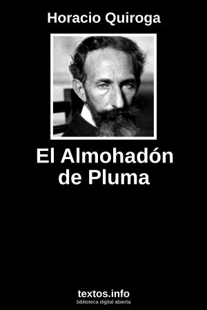 El Almohadón de Pluma, de Horacio Quiroga