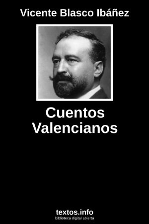 Cuentos Valencianos, de Vicente Blasco Ibáñez