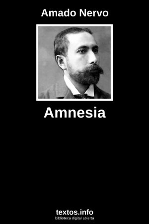 Amnesia, de Amado Nervo