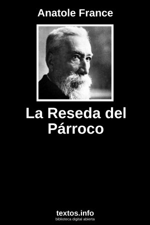 La Reseda del Párroco, de Anatole France