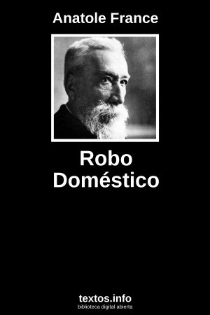 Robo Doméstico, de Anatole France