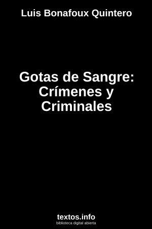 ePub Gotas de Sangre: Crímenes y Criminales, de Luis Bonafoux Quintero