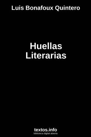 ePub Huellas Literarias, de Luis Bonafoux Quintero