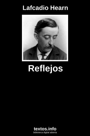 Reflejos, de Lafcadio Hearn