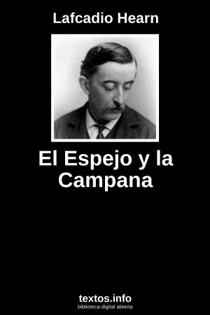 El Espejo y la Campana, de Lafcadio Hearn