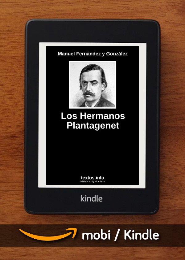 Los Hermanos Plantagenet