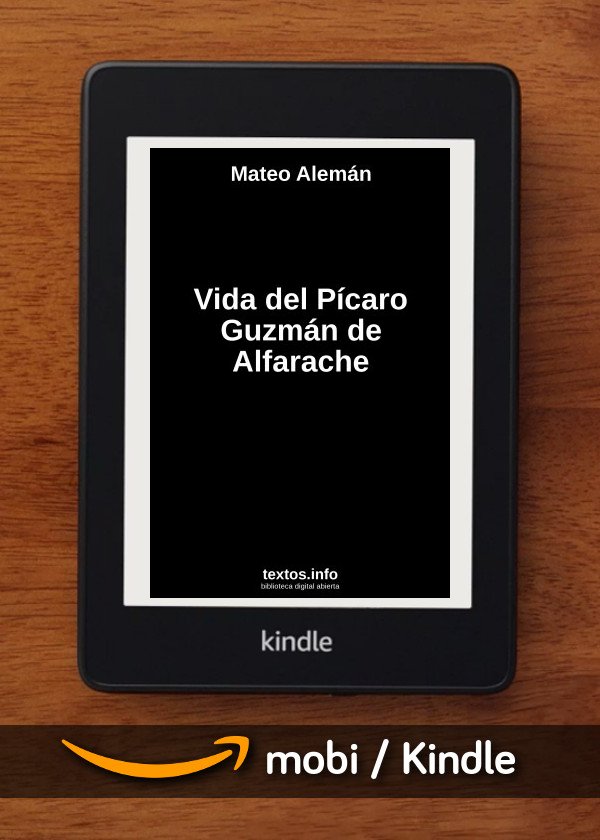 Vida del Pícaro Guzmán de Alfarache