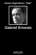 Gabriel Ernesto, de Hector Hugh Munro 