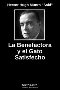 La Benefactora y el Gato Satisfecho, de Hector Hugh Munro 