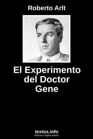 El Experimento del Doctor Gene