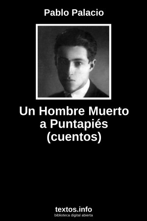 ePub Un Hombre Muerto a Puntapiés (cuentos), de Pablo Palacio