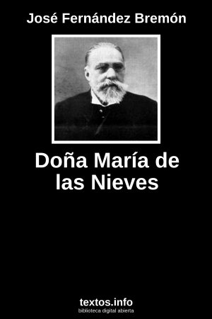 Doña María de las Nieves, de José Fernández Bremón