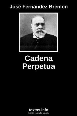 Cadena Perpetua, de José Fernández Bremón