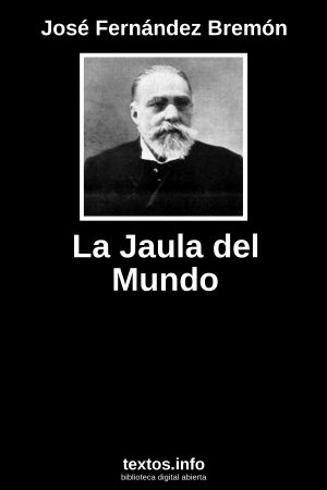 La Jaula del Mundo