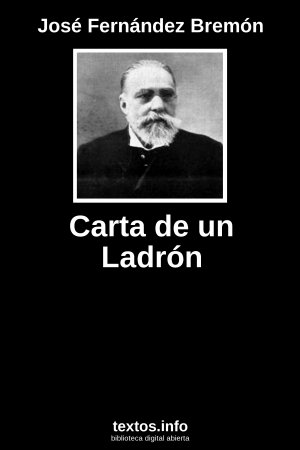 Carta de un Ladrón, de José Fernández Bremón