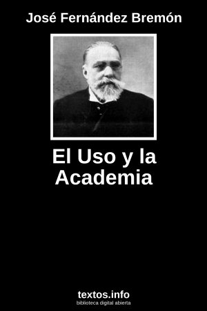 El Uso y la Academia, de José Fernández Bremón