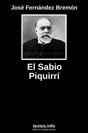 El Sabio Piquirrí, de José Fernández Bremón