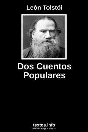 Dos Cuentos Populares, de León Tolstói