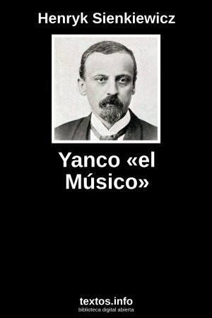 Yanco «el Músico», de Henryk Sienkiewicz