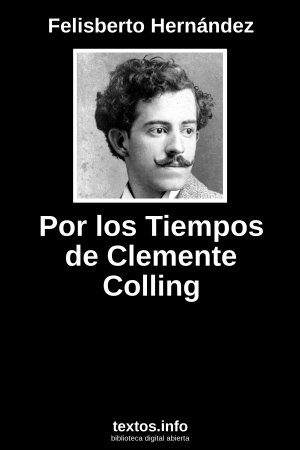 ePub Por los Tiempos de Clemente Colling, de Felisberto Hernández