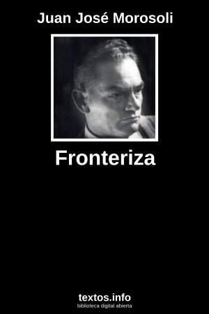 Fronteriza, de Juan José Morosoli