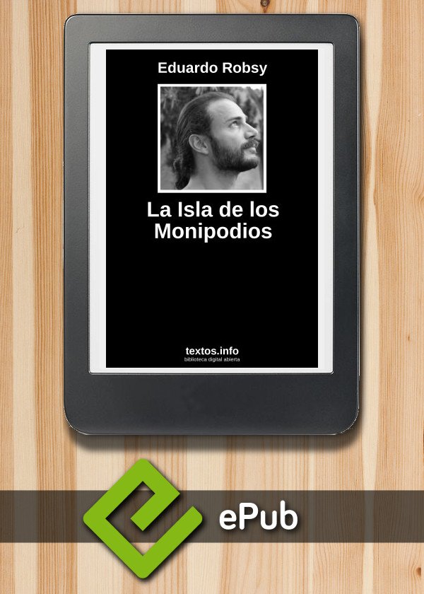 La Isla de los Monipodios