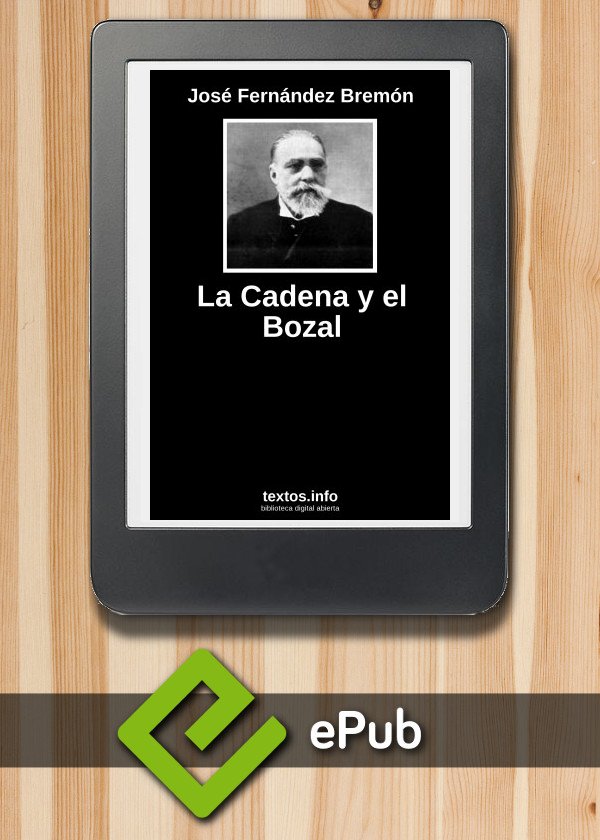 La Cadena y el Bozal