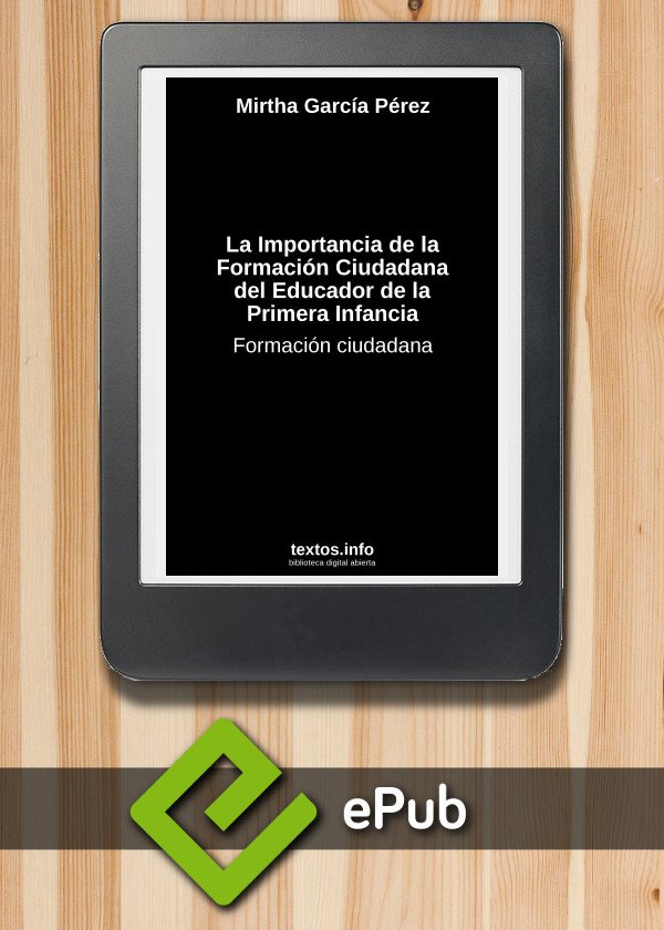 La Importancia de la Formación Ciudadana del Educador de la Primera Infancia