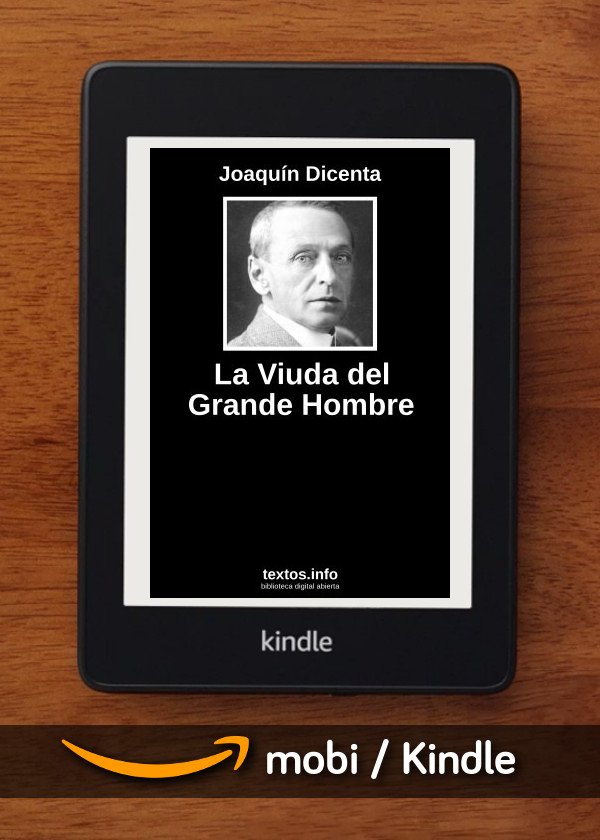 La Viuda del Grande Hombre