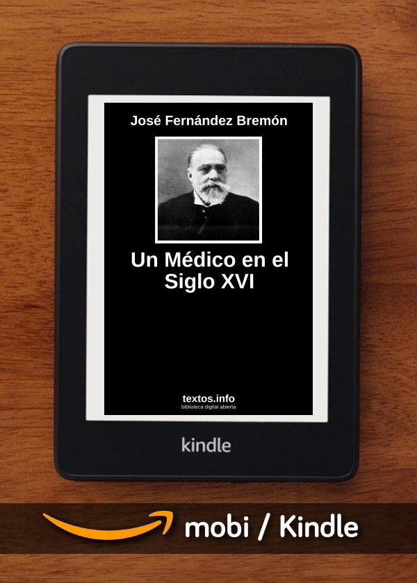 Un Médico en el Siglo XVI