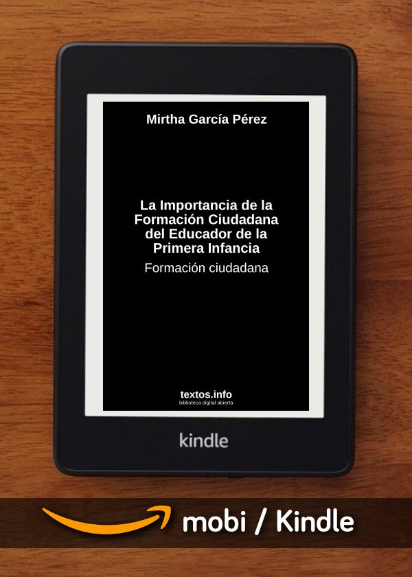 La Importancia de la Formación Ciudadana del Educador de la Primera Infancia