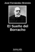 El Sueño del Borracho, de José Fernández Bremón