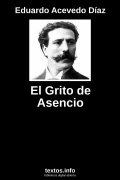 El Grito de Asencio, de Eduardo Acevedo Díaz