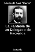 La Fantasía de un Delegado de Hacienda, de Leopoldo Alas 