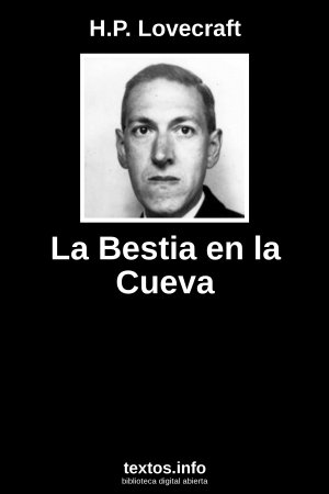 La Bestia en la Cueva, de H.P. Lovecraft