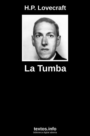 La Tumba, de H.P. Lovecraft